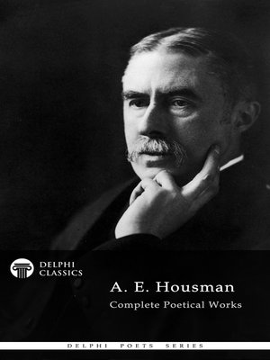 cover image of Delphi Complete Works of A. E. Housman (Illustrated)